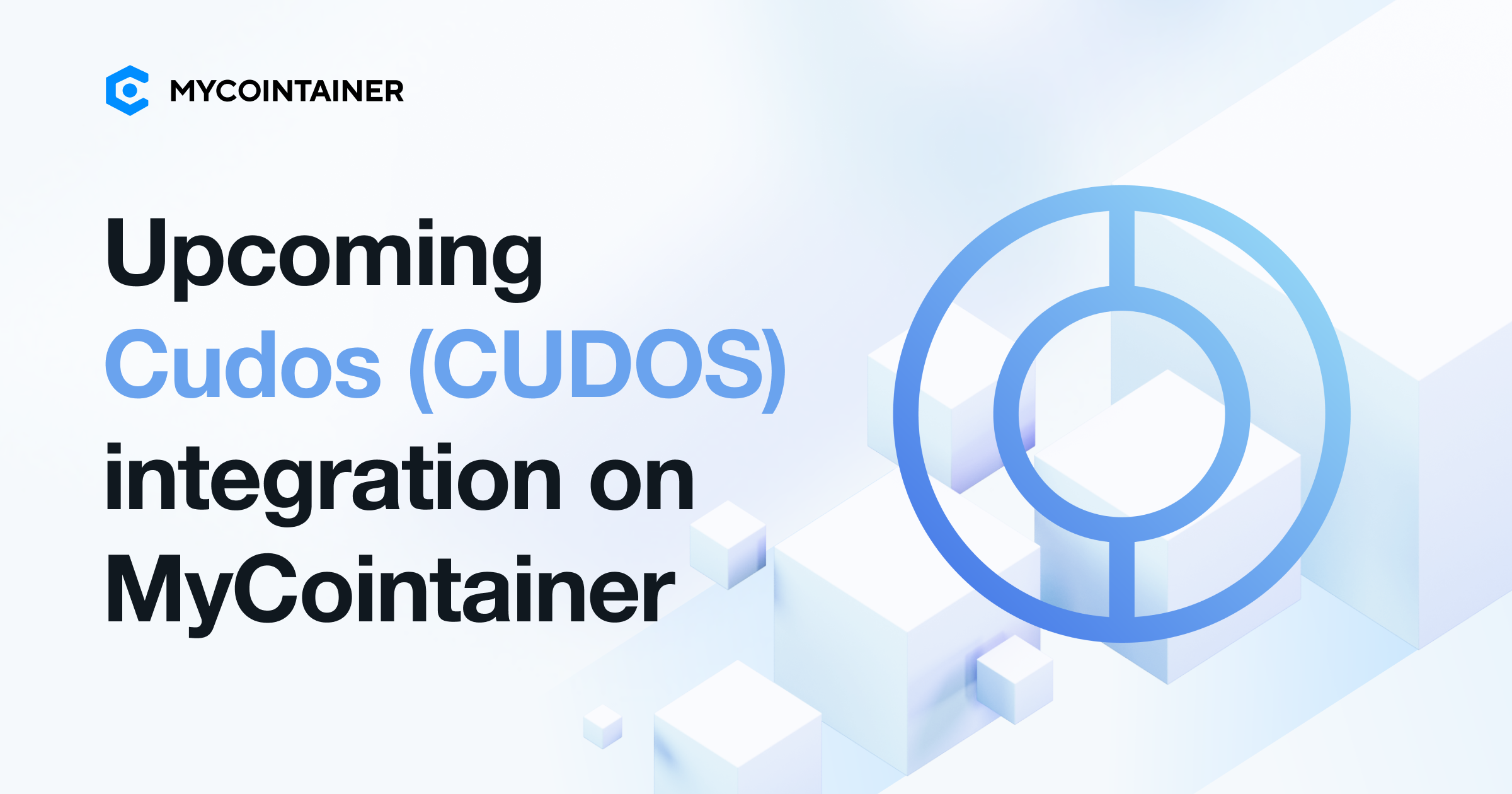 ​​MyCointainer To Integrate Cudos Staking