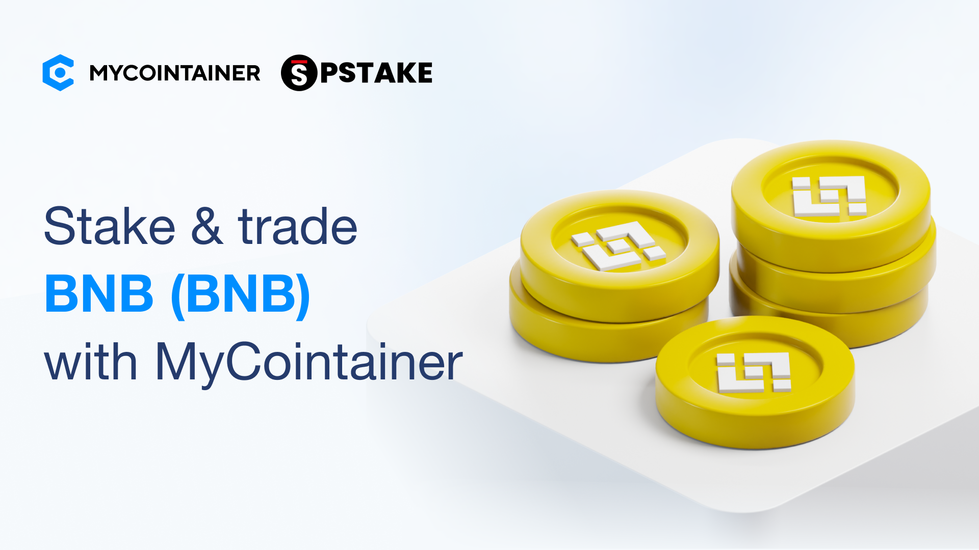 MyCointainer Partners with pSTAKE to Integrate BNB Staking