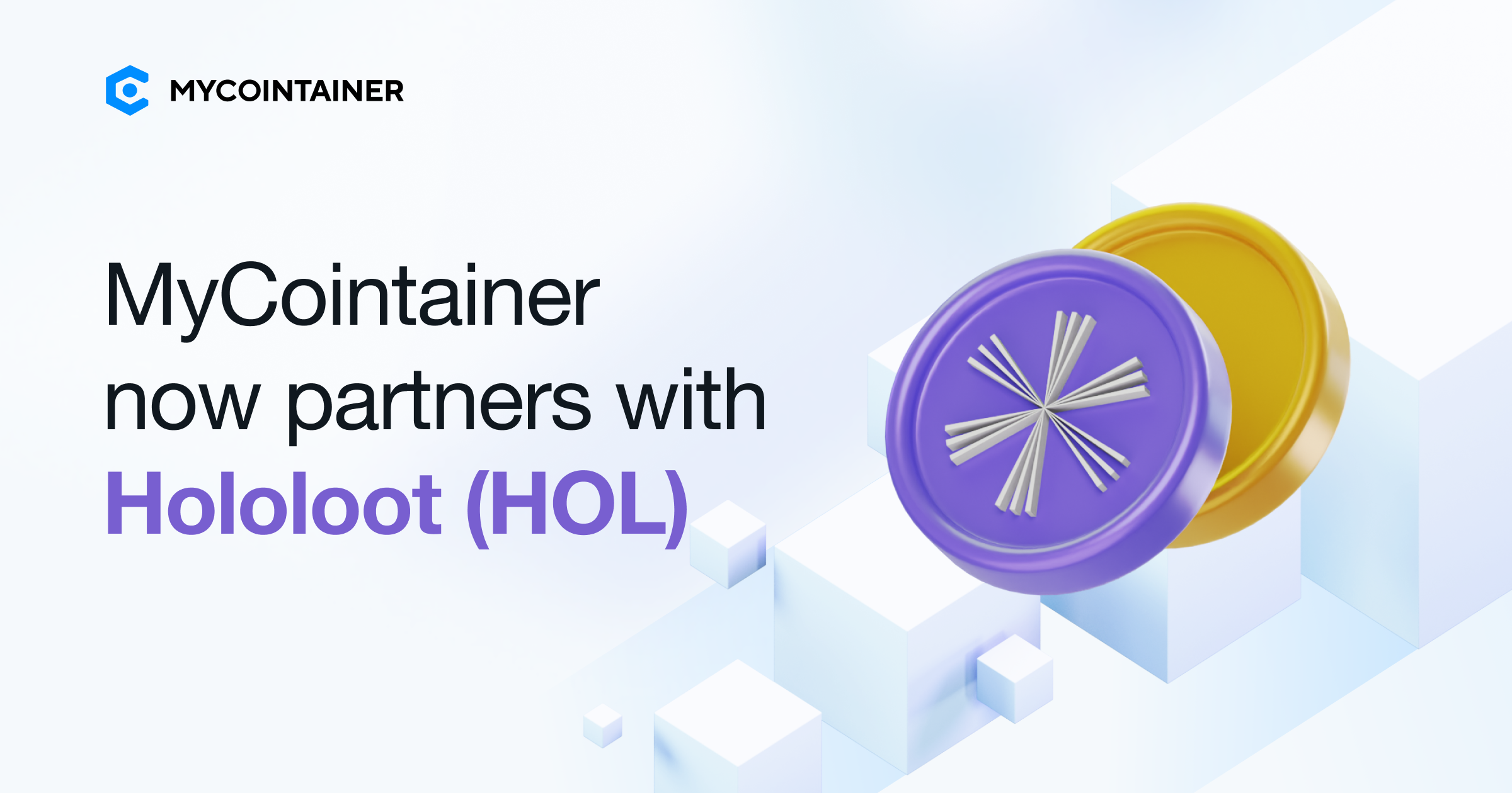 Hololoot Partners with MyCointainer to Support Token Integration