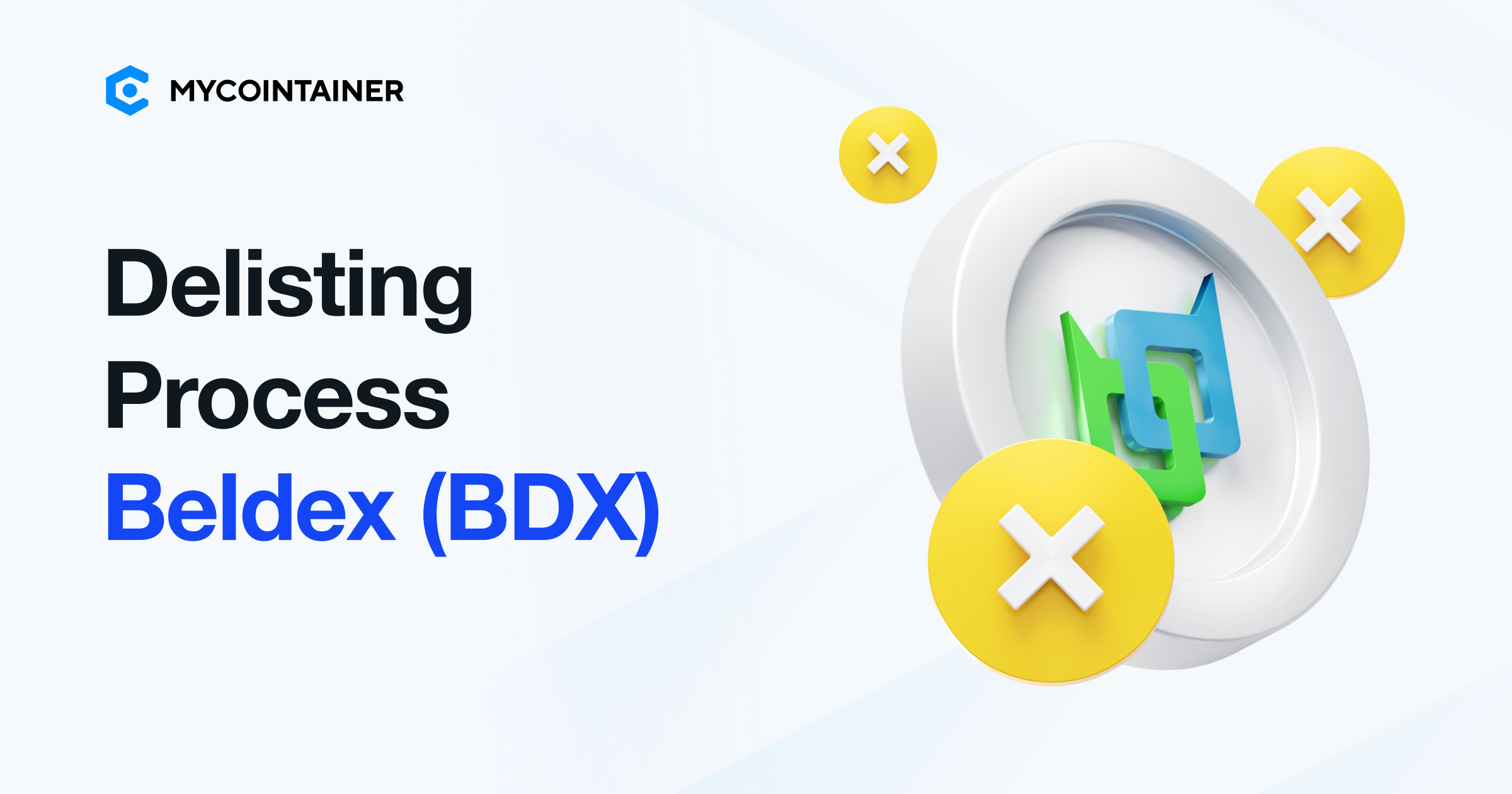 MyCointainer to Delist Beldex (BDX)
