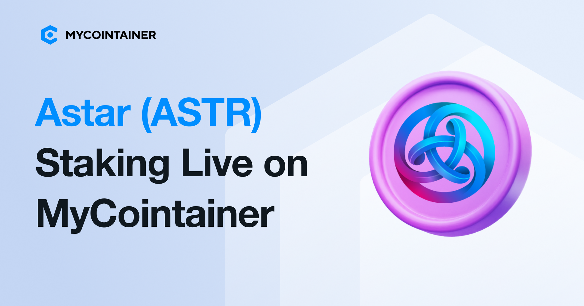 Astar Staking Live on MyCointainer