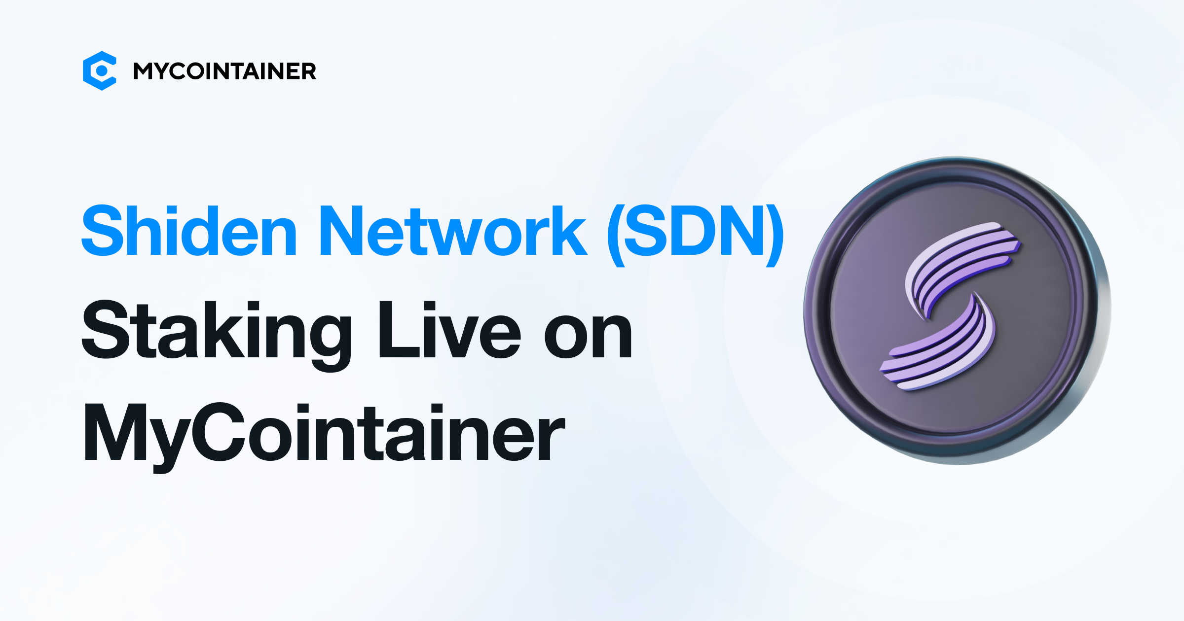 Stake Shiden Network (SDN) on MyCointainer