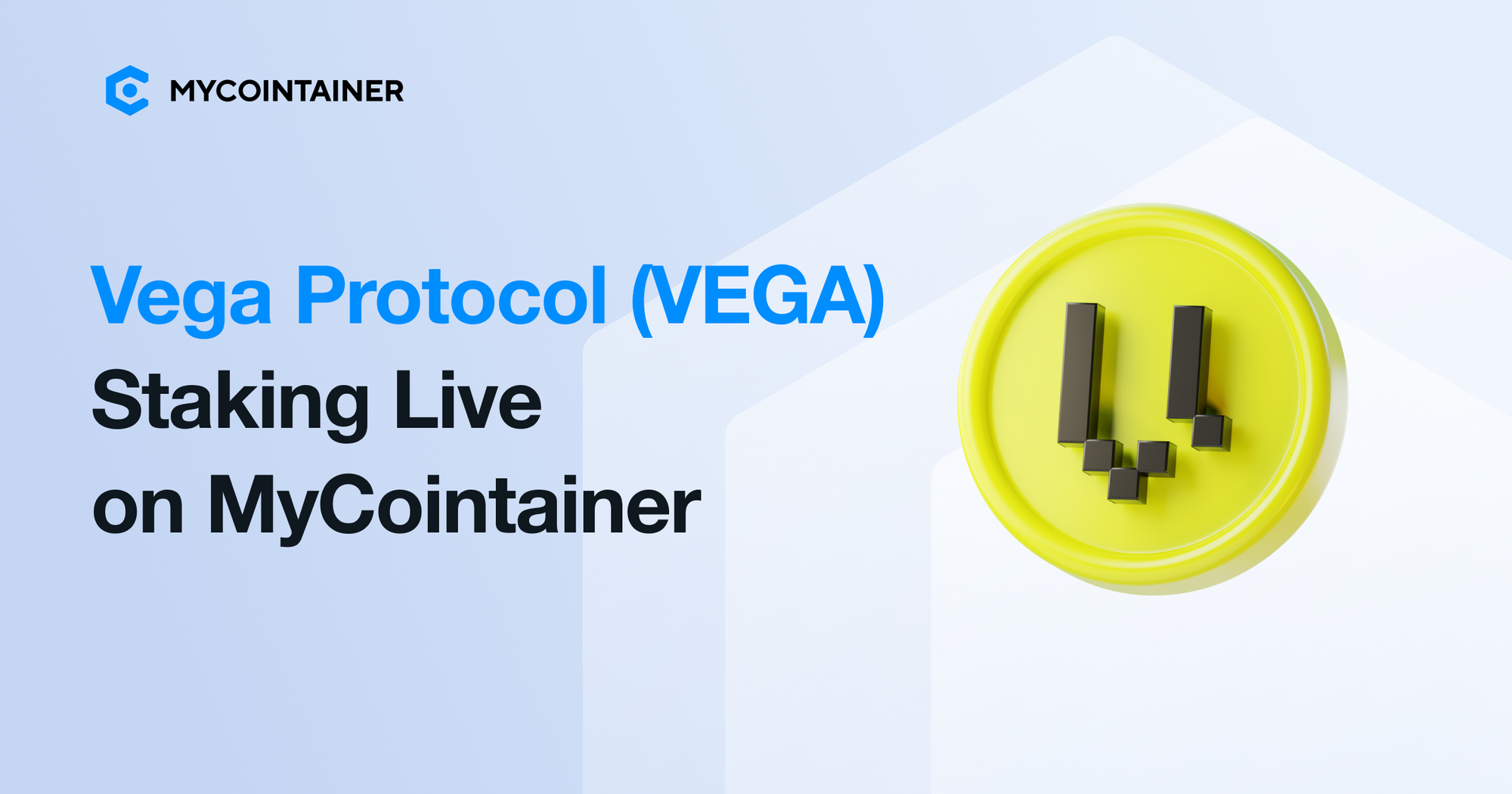 Vega Protocol (VEGA) Staking Live on MyCointainer
