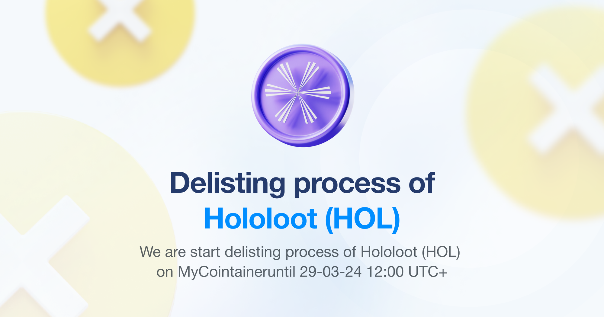 Important Update: Delisting of Hololoot ($HOL)