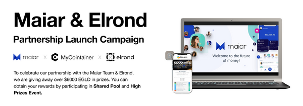 MyCointainer joins forces with Elrond & Maiar Team