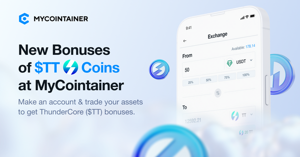 Earn bonus ThunderCore ($TT) coins with every trade or crypto purchase